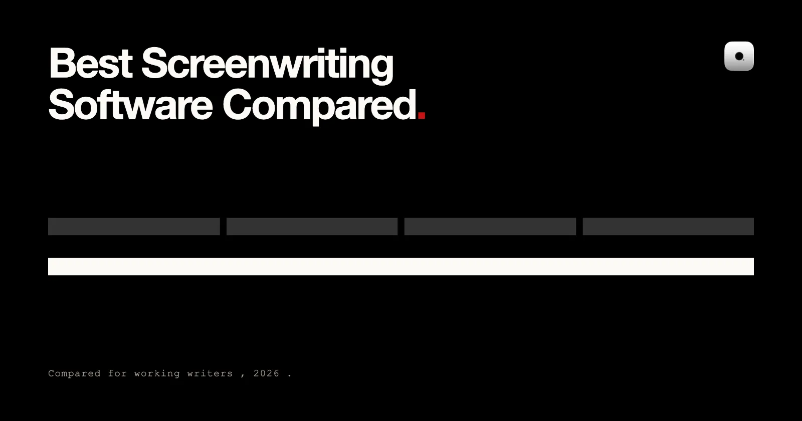 Cover image for “Best Screenwriting Software Compared for Working Writers” on the Skrib blog